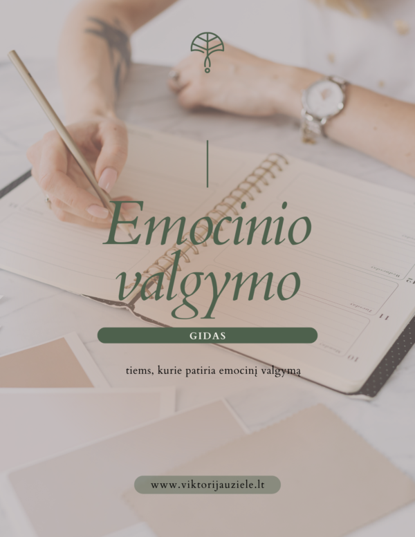 Emocinio valgymo gidas